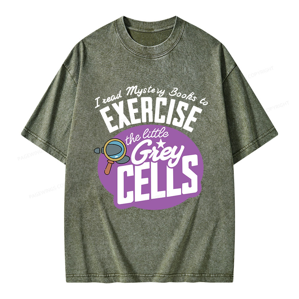 Pagewings I Read Mystery Books to Exercise The Little Grey Cells Unisex Washed T-shirt