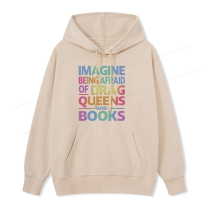 Pagewings Imagine Being Afraid Of Drag Queens And Books Unisex Classic Hoodie