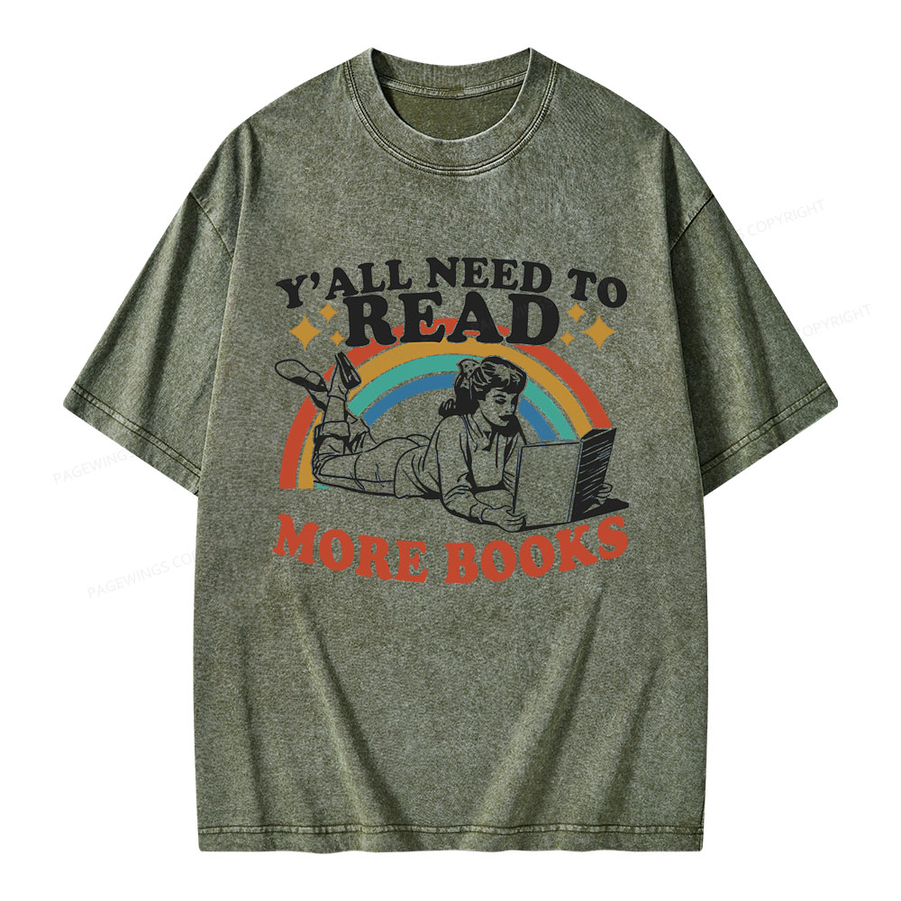 Pagewings Y'all Need To Read More Books Unisex Washed T-shirt