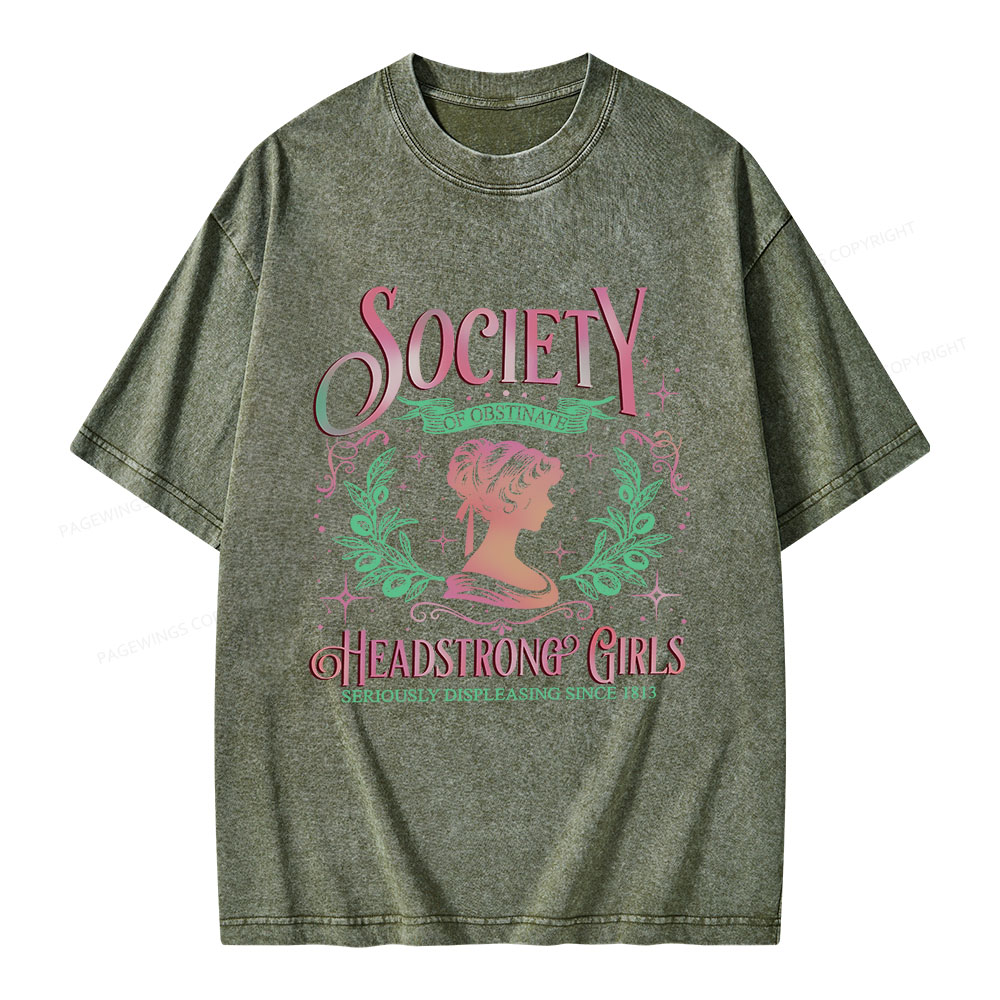Pagewings Society Of Obstinate Headstrong Girls Jane Unisex Washed T-shirt