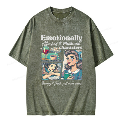 Pagewings Emotionally Attached to Fictional Character Unisex Washed T-shirt