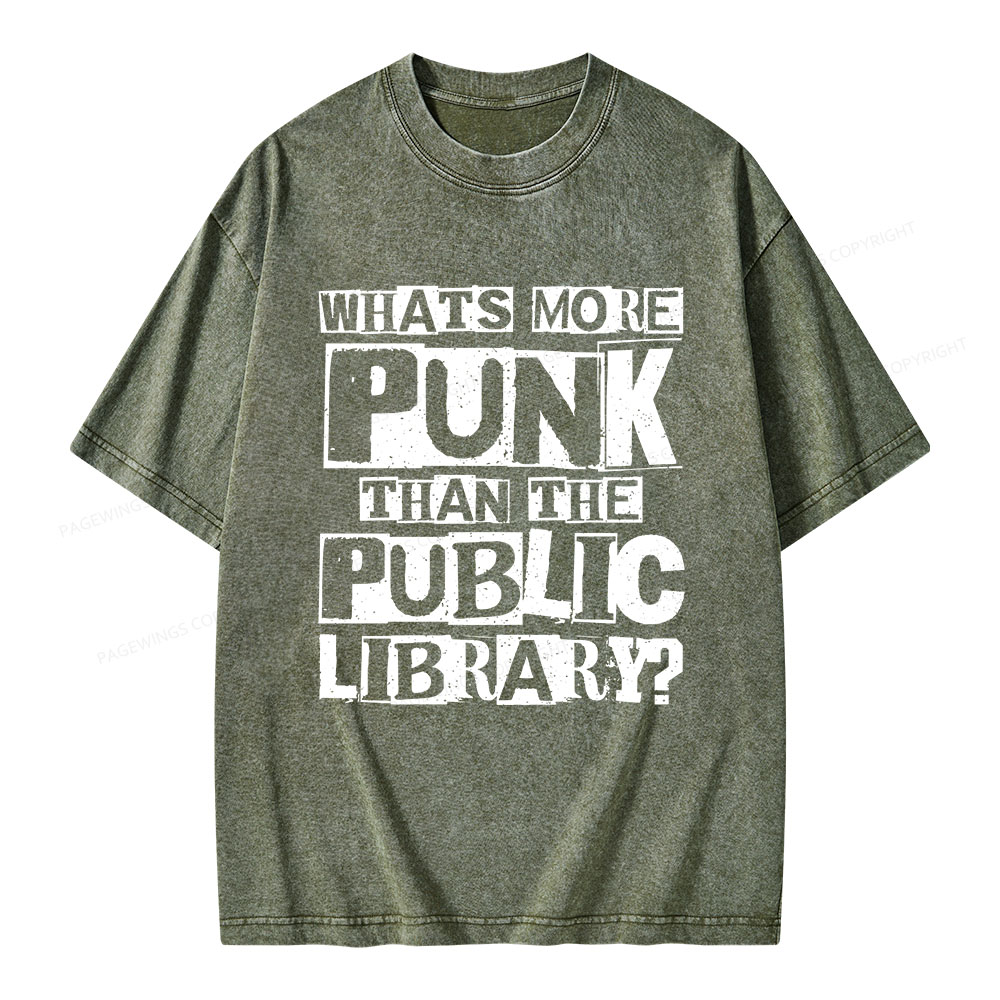 Pagewings What‘s More Punk Than the Public Library Unisex Washed T-shirt