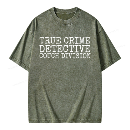 Pagewings True CrIme Detective Couch Division Unisex Washed T-shirt
