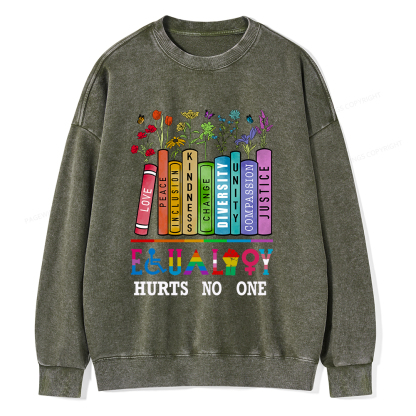 Pagewings Equality Hurts No One Unisex Washed Sweatshirt