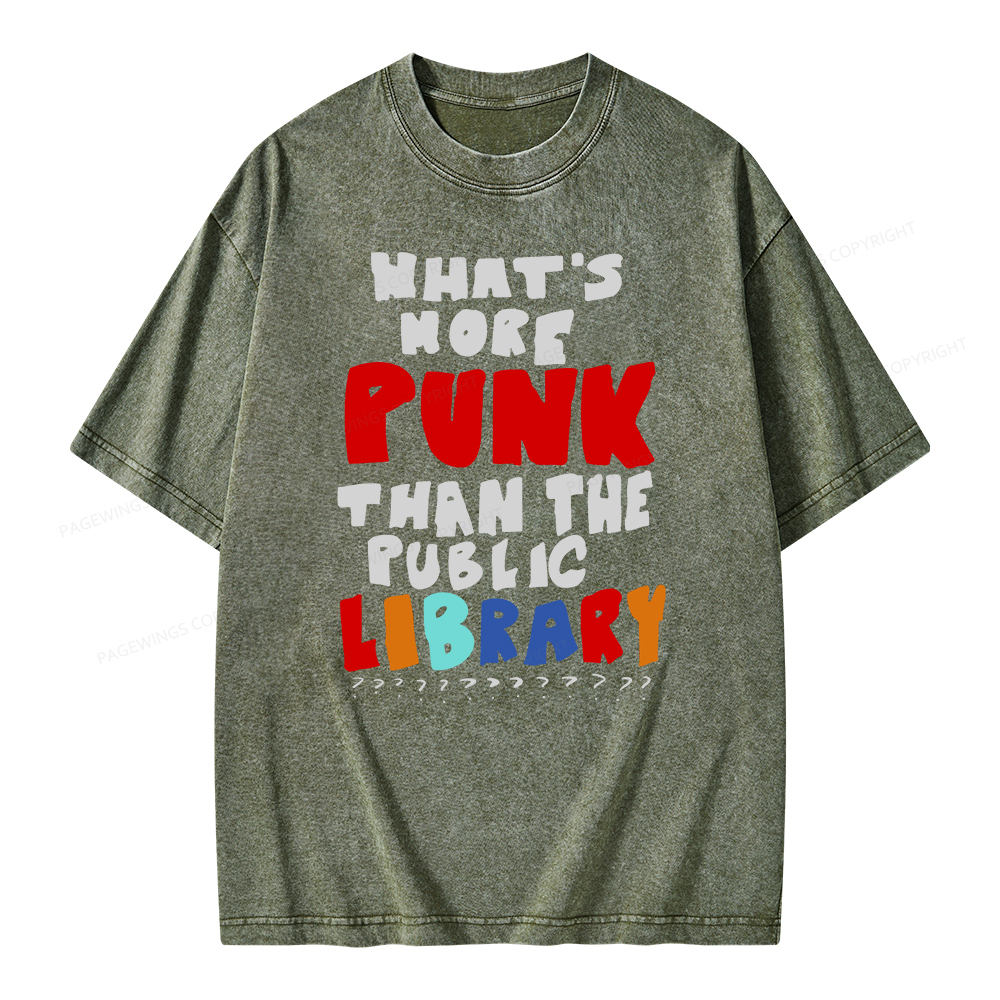 Pagewings What's More Punk Than The Public Library Unisex Washed T-shirt