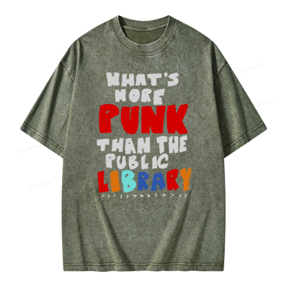 Pagewings What's More Punk Than The Public Library Unisex Washed T-shirt