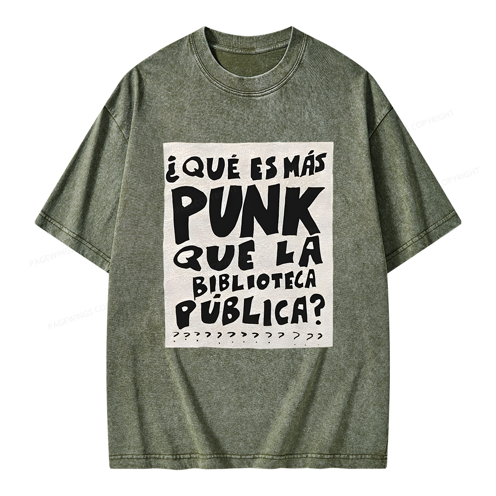 Pagewings What's More Punk Than The Public Library Unisex Washed T-shirt