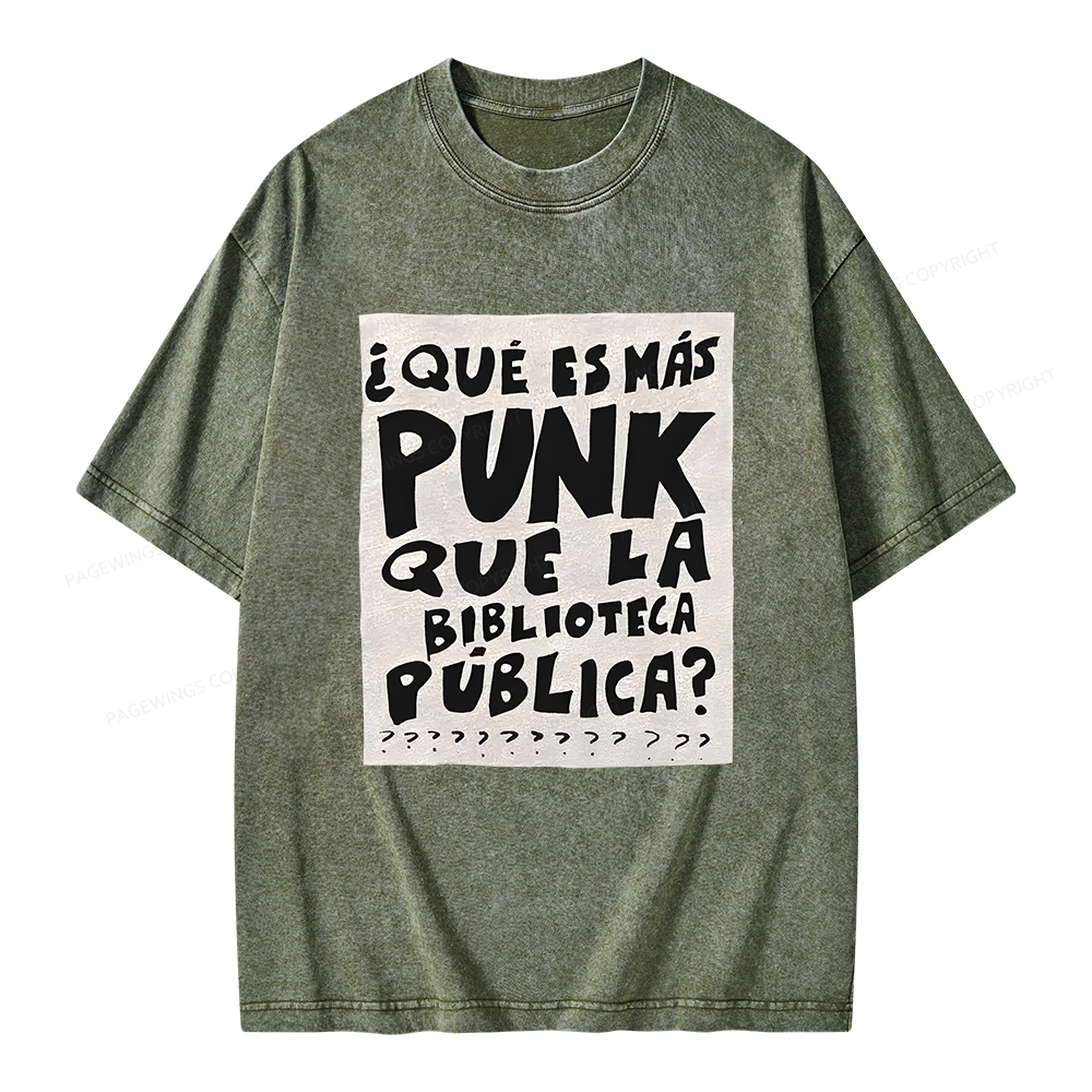 Pagewings What's More Punk Than The Public Library Unisex Washed T-shirt
