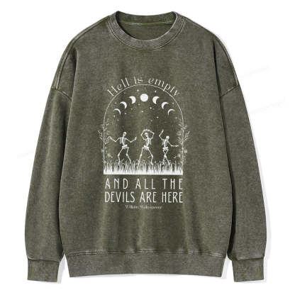 Pagewings Hell is Empty and all the Devils are Here Unisex Washed Sweatshirt