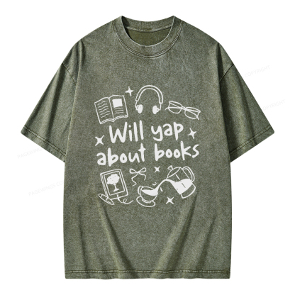 Pagewings Will Yap About Books Unisex Washed T-shirt