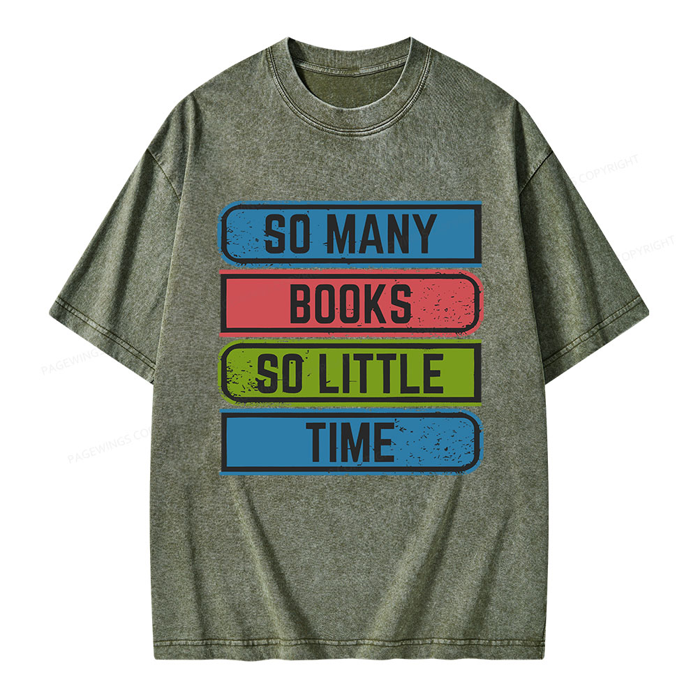 Pagewings So Many Books So Little Time Unisex Washed T-shirt