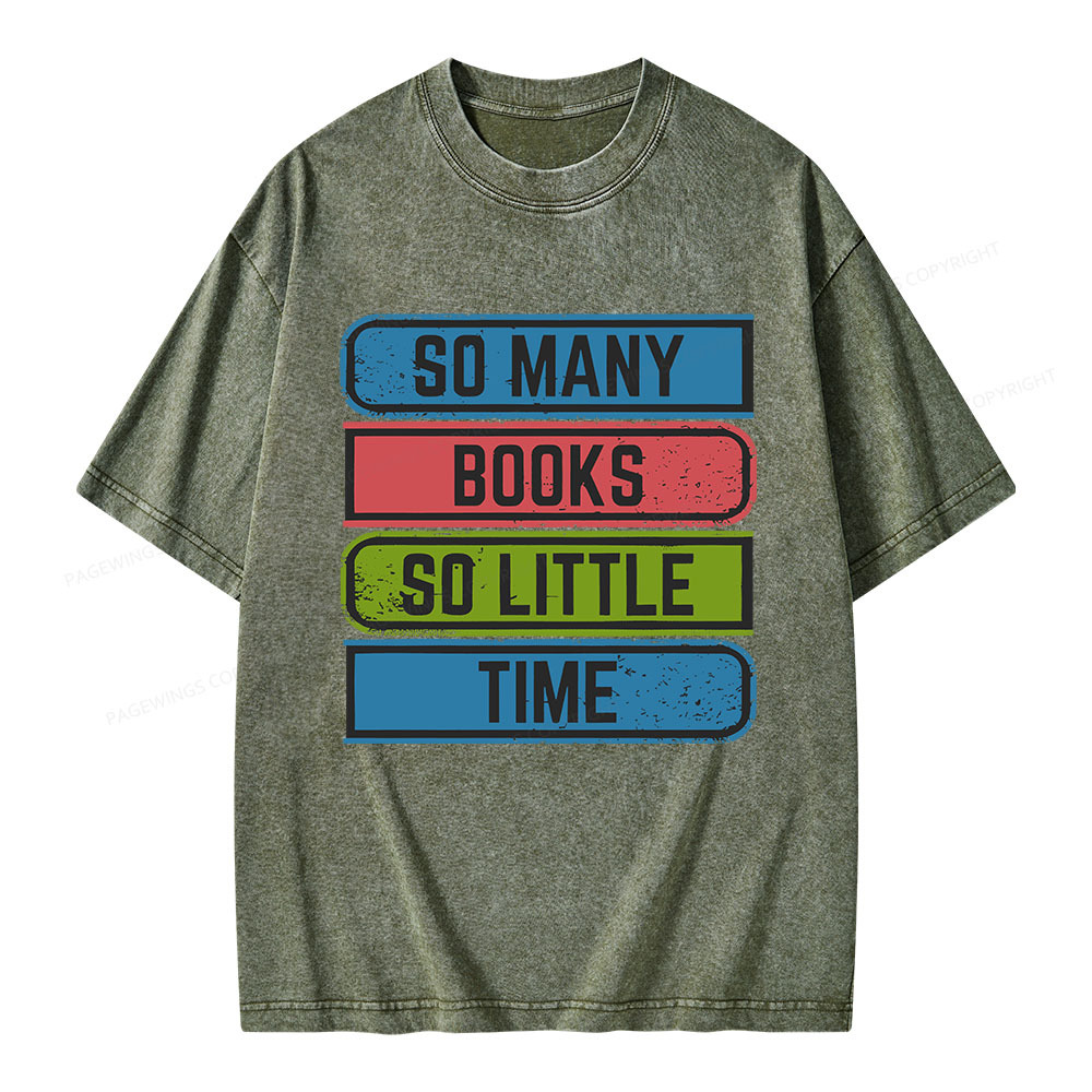 Pagewings So Many Books So Little Time Unisex Washed T-shirt