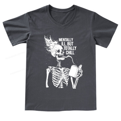 Pagewings Mentally Ill But Totally Chill V-neck T-shirt
