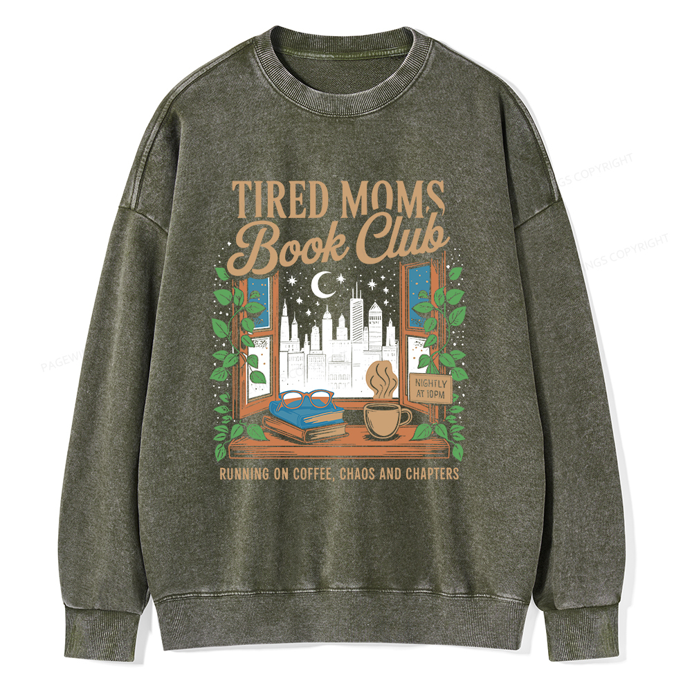 Pagewings Tired Moms Book Club Unisex Washed Sweatshirt