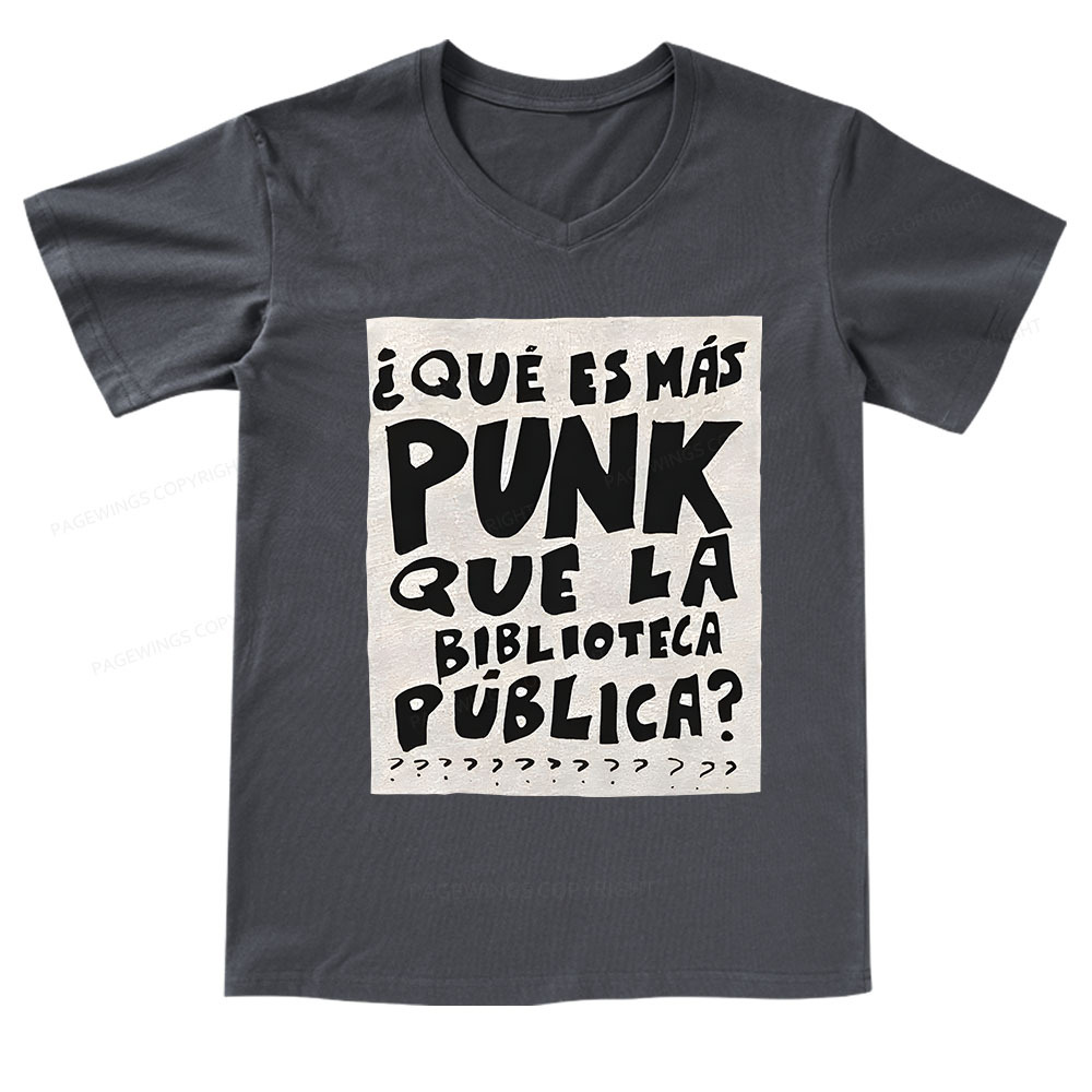 Pagewings What's More Punk Than The Public Library V-neck T-shirt