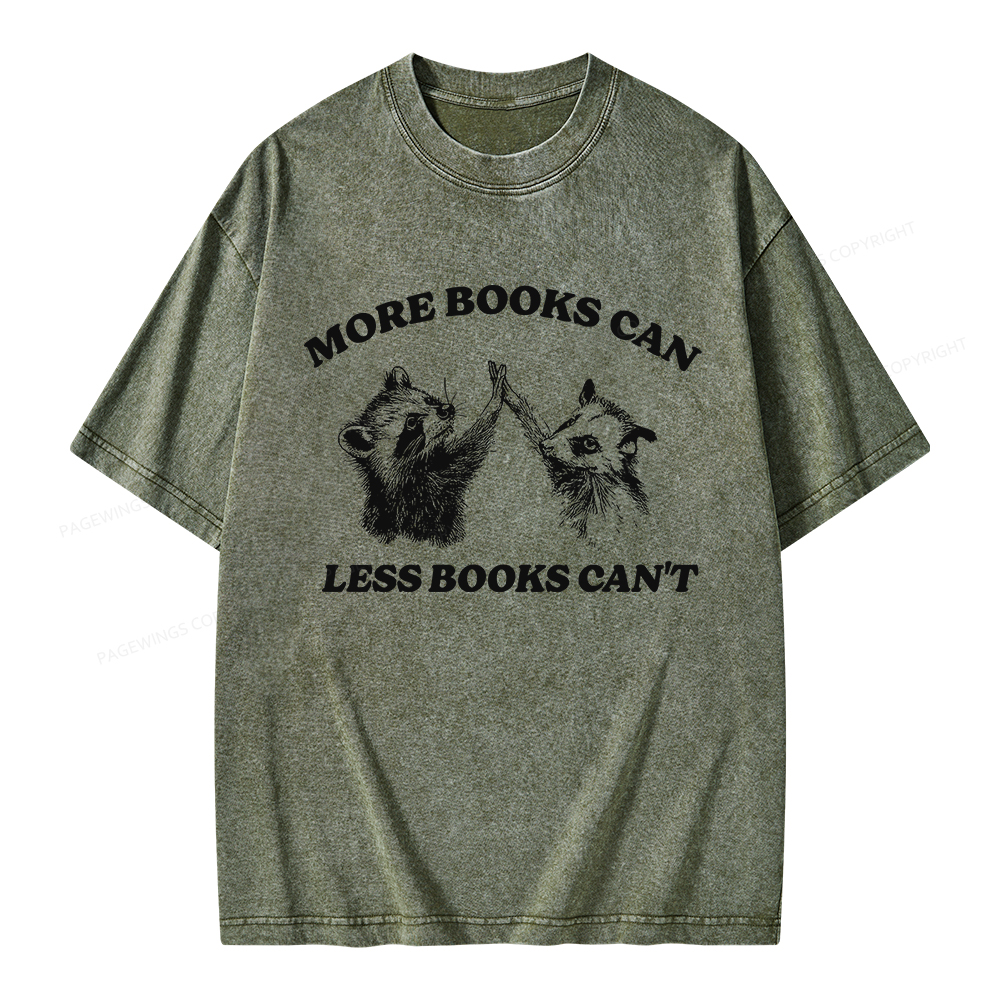 Pagewings More Books Can Less Books Can't Unisex Washed T-shirt