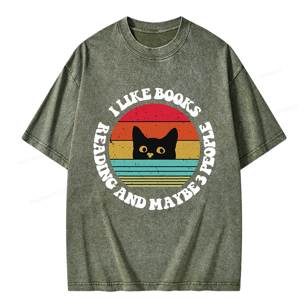 Pagewings I Like Books Reading And Maybe 3 People Unisex Washed T-shirt