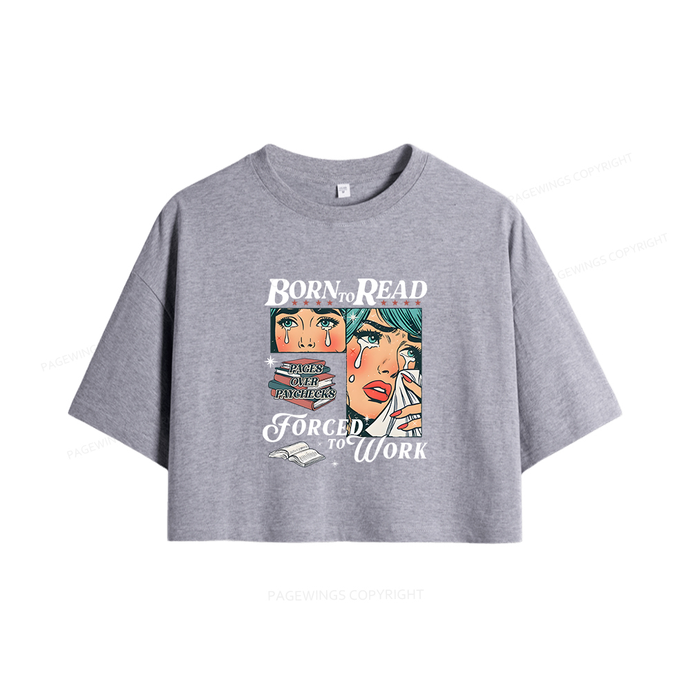 Pagewings Born To Read Bookish Women Crop Tops