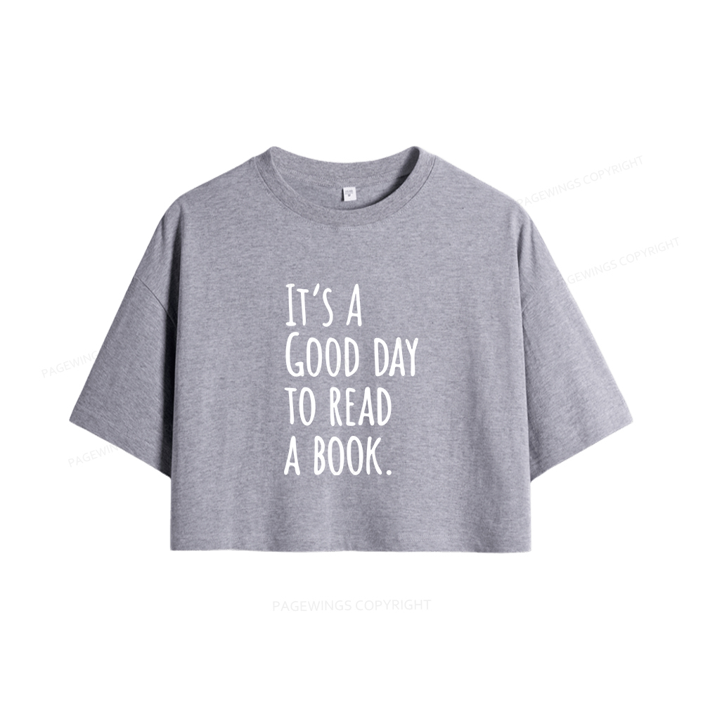 Pagewings It's A Good Day To Read A Book Women Crop Tops