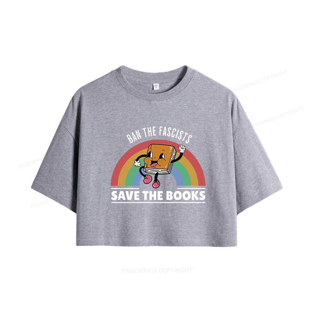 Pagewings Ban The Fascists Save The Books Women Crop Tops