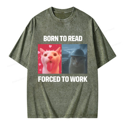 Pagewings Born To Read Forced To Work Unisex Washed T-shirt
