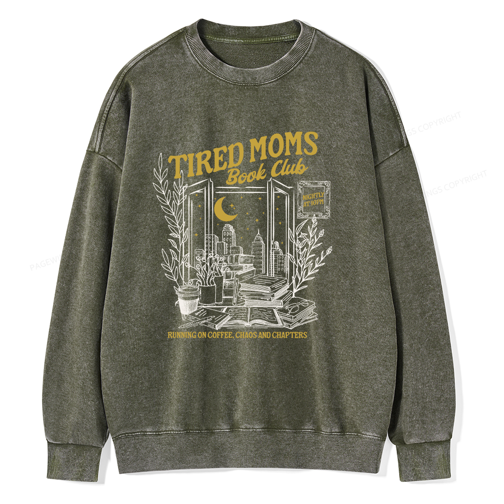 Pagewings Tired Moms Book Club Unisex Washed Sweatshirt