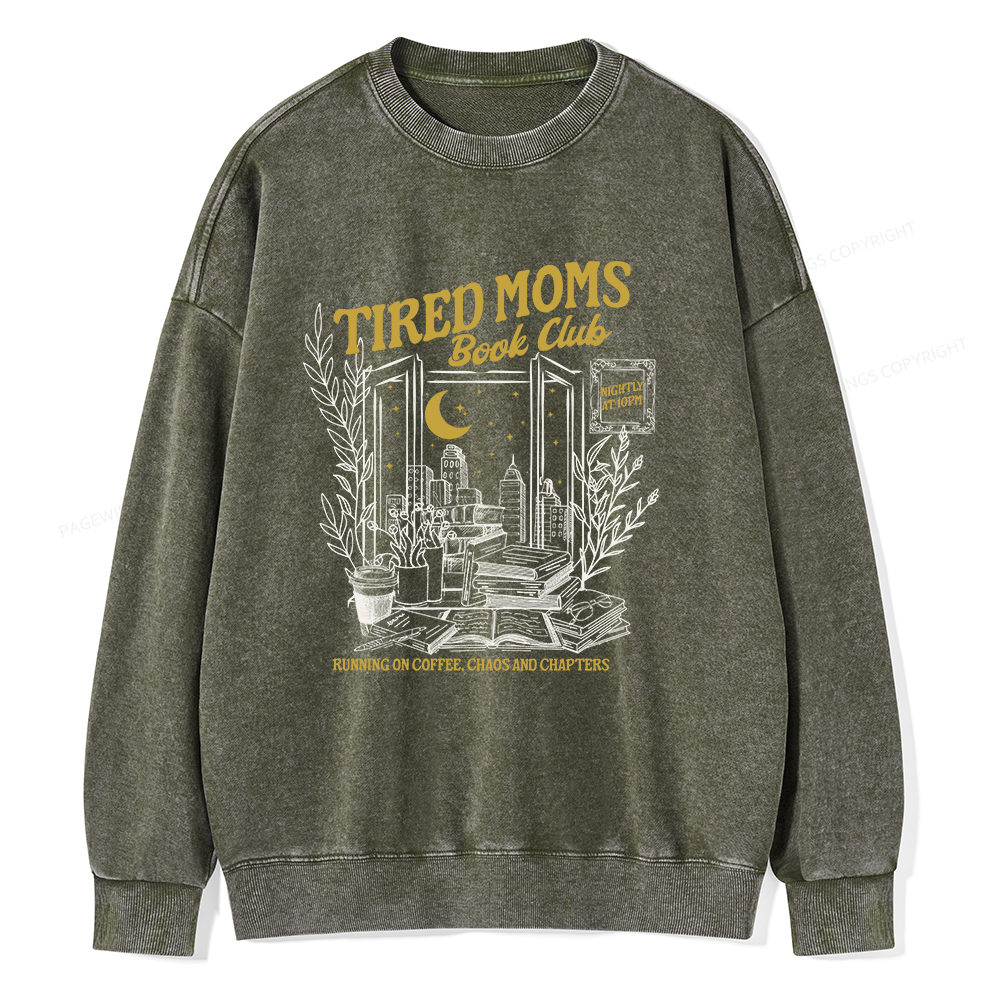 Pagewings Tired Moms Book Club Unisex Washed Sweatshirt