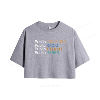 Pagewings Public Libraries Radio Transit Parks Women Crop Tops