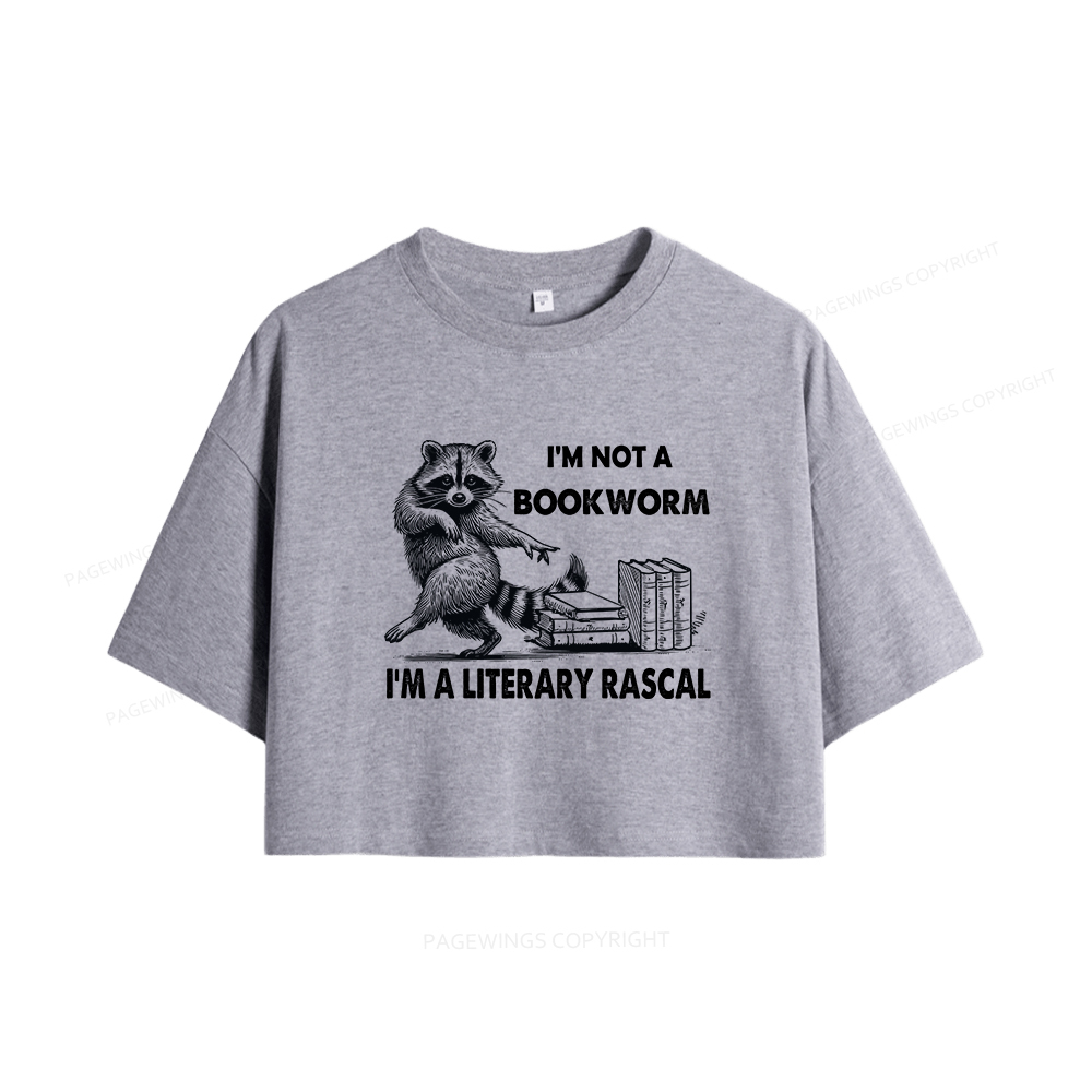 Pagewings  I'm Not A Bookworm I'm A Literary Rascal Women Crop Tops