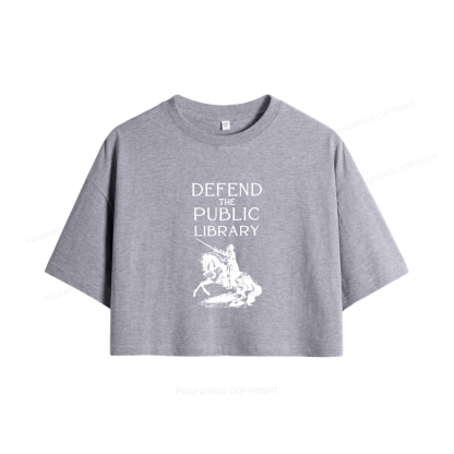 Pagewings Defend The Public Library Women Crop Tops