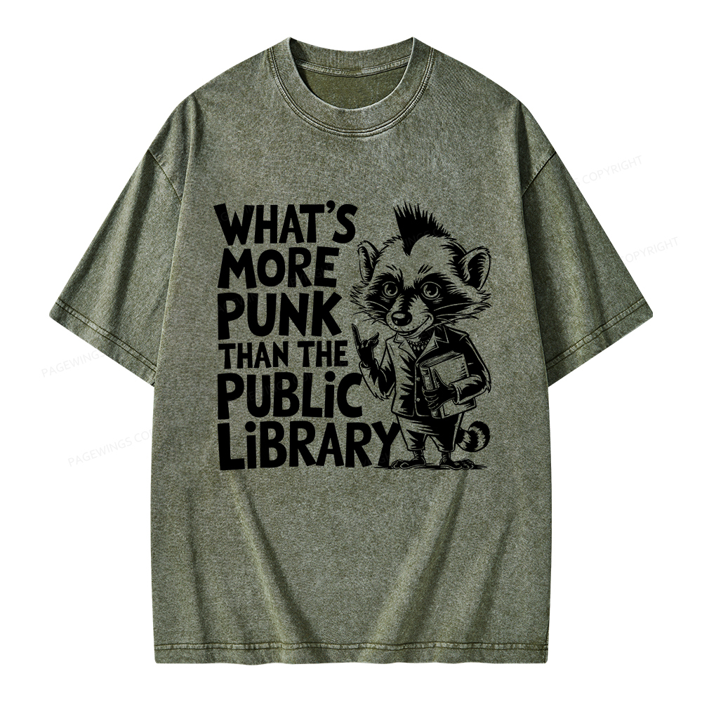 Pagewings What’s More Punk Than The Public Library Unisex Washed T-shirt