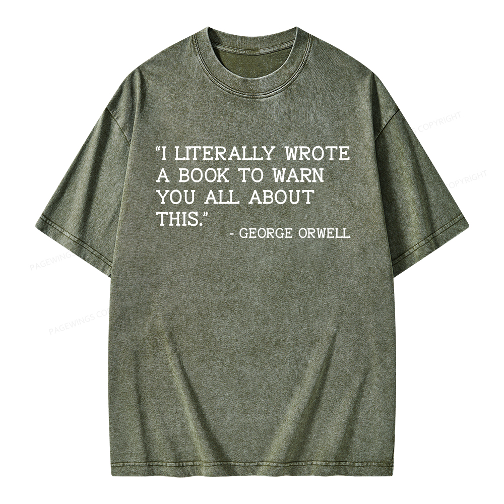 Pagewings I Literally Wrote A Book To Warn Unisex Washed T-shirt