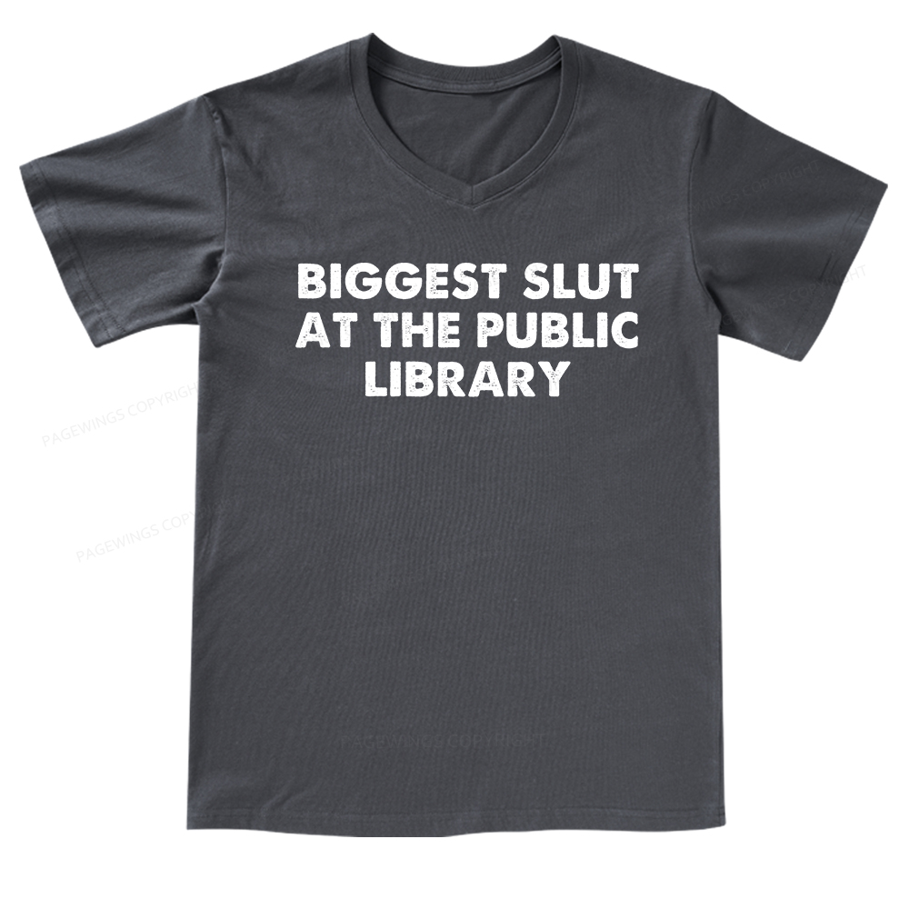 Pagewings Biggest Slut At The Public Library V-neck T-shirt