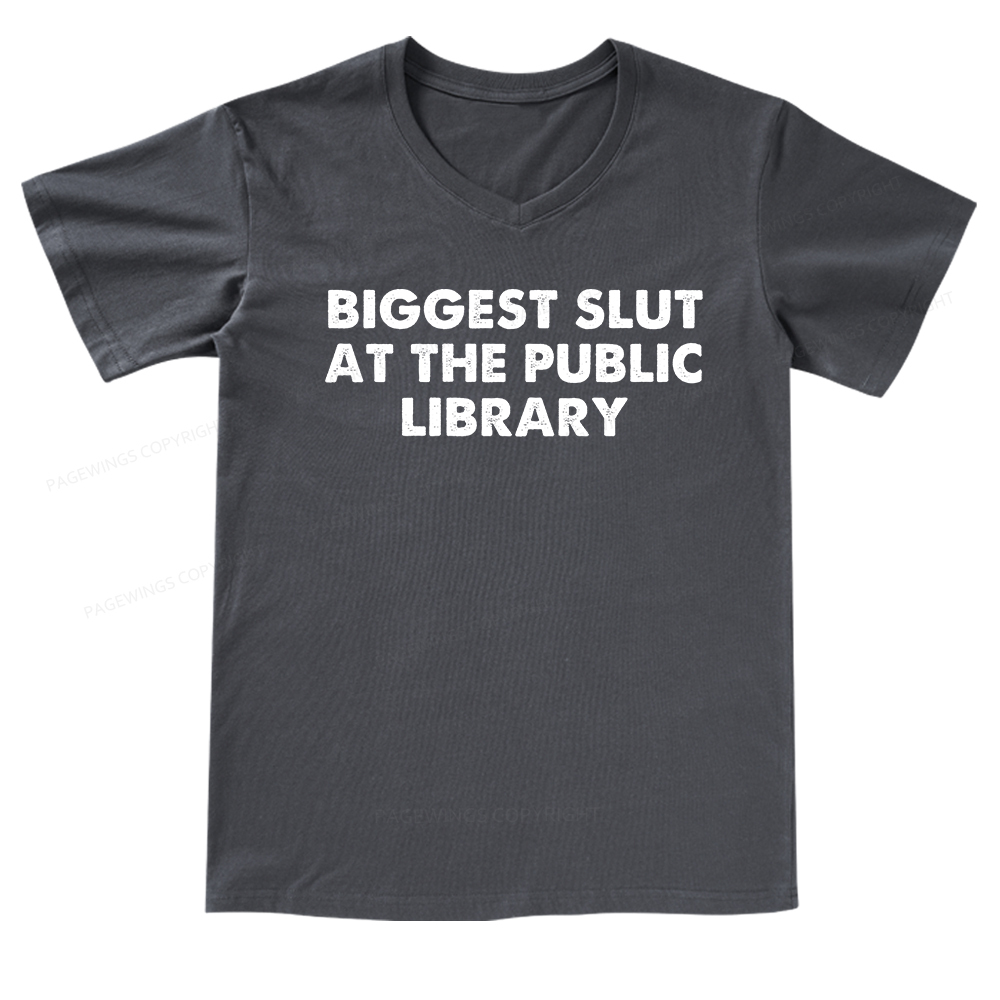 Pagewings Biggest Slut At The Public Library V-neck T-shirt