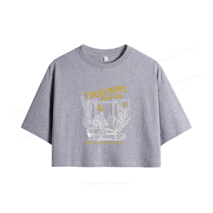 Pagewings Tired Moms Book Clu Women Crop Tops