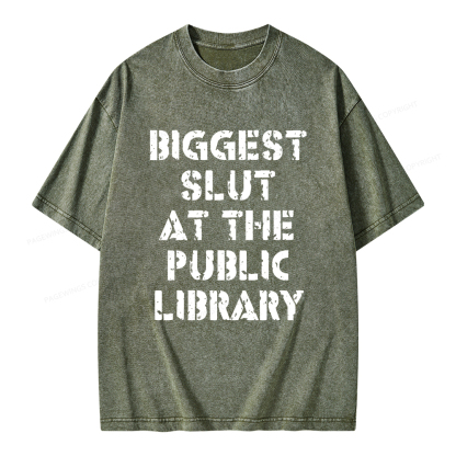 Pagewings Biggest Slut At The Public Library Unisex Washed T-shirt