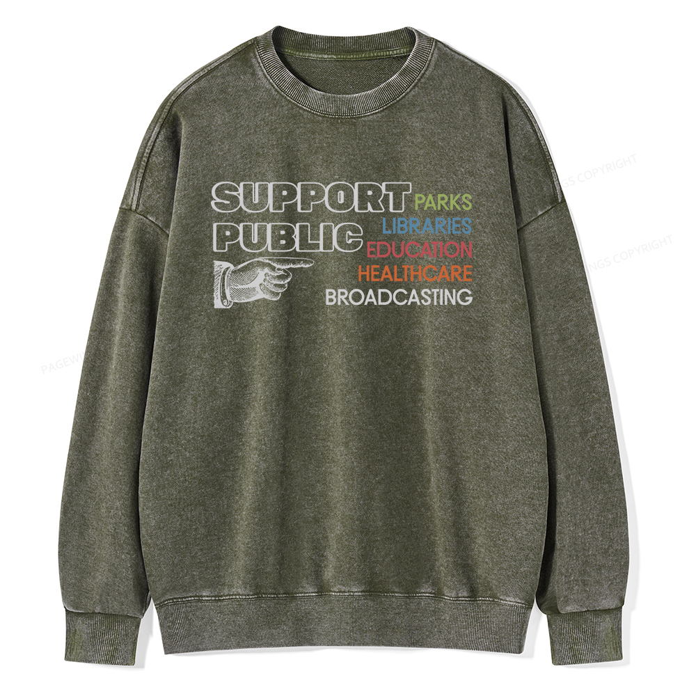 Pagewings Support Public Parks Libraries Education Unisex Washed Sweatshirt