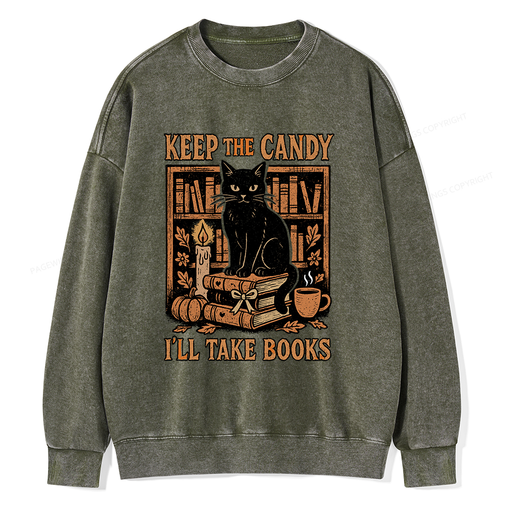 Pagewings Keep The Candy I'll Take Books Unisex Washed Sweatshirt