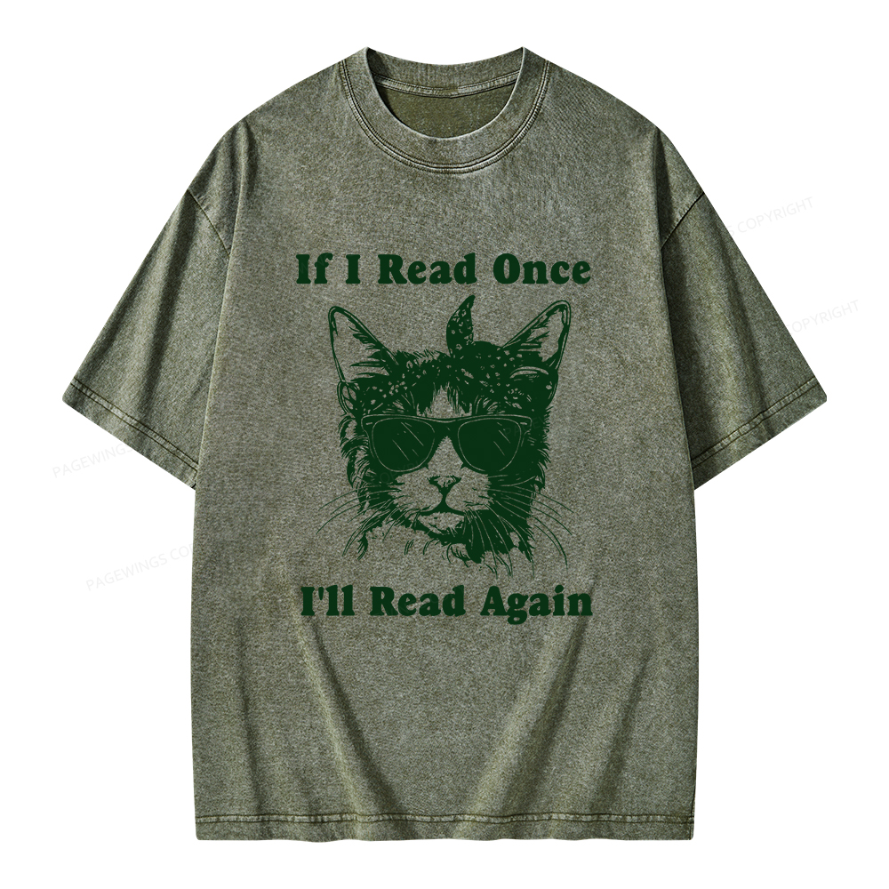 Pagewings If I Read Once I'll Read Again Unisex Washed T-shirt
