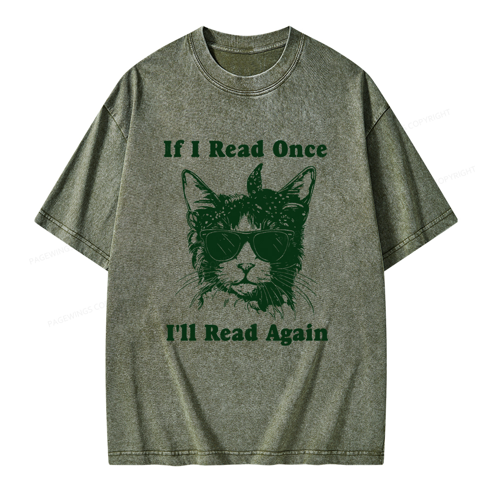 Pagewings If I Read Once I'll Read Again Unisex Washed T-shirt