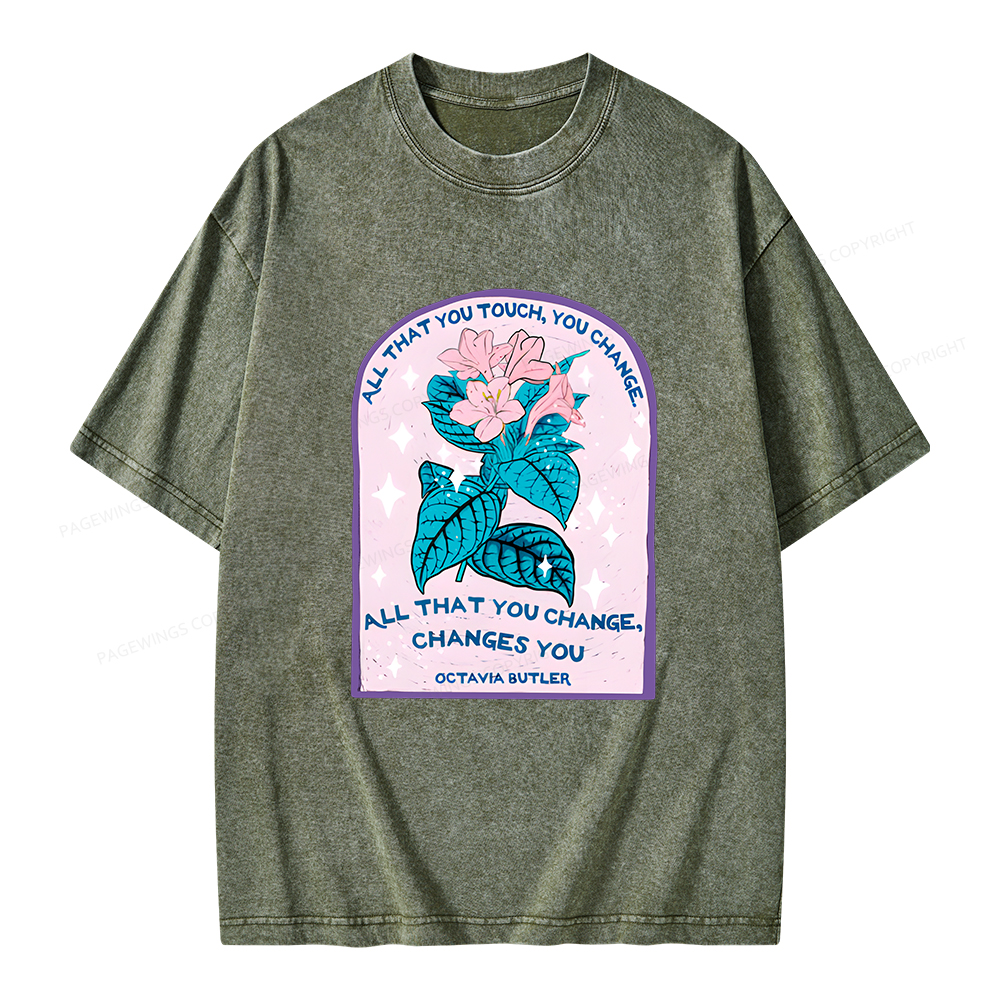 Pagewings All That You Touch, You Change Unisex Washed T-shirt