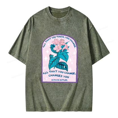 Pagewings All That You Touch, You Change Unisex Washed T-shirt