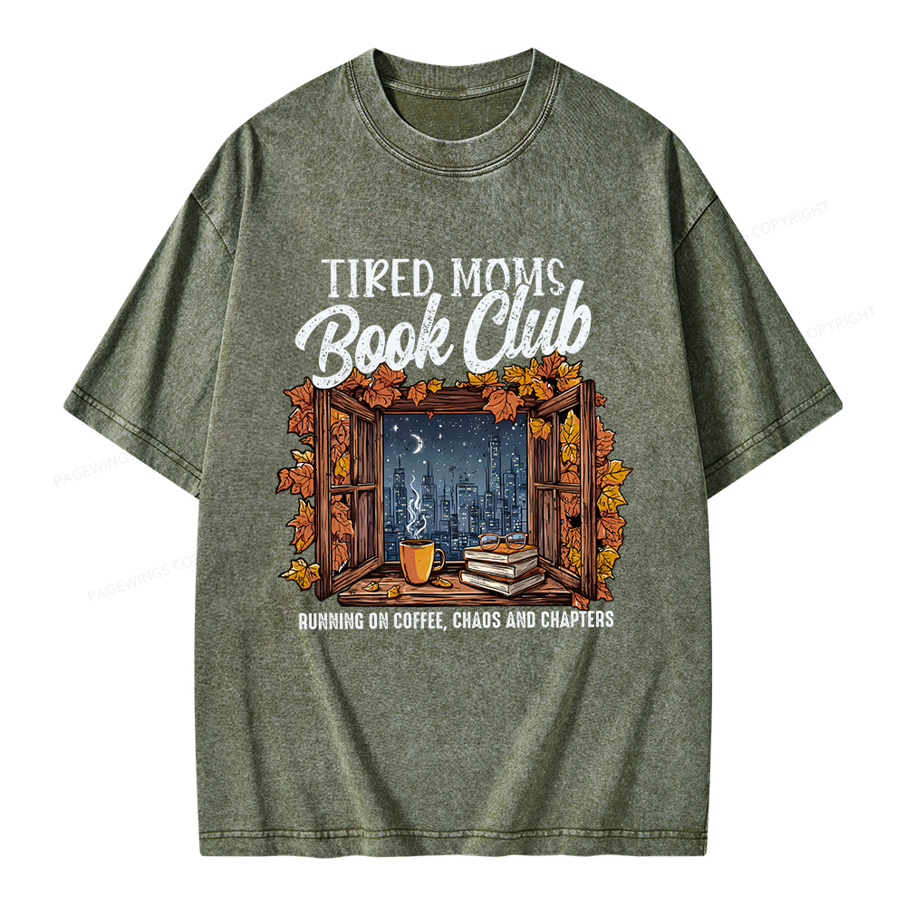 Pagewings Fall Tired Moms Book Club Unisex Washed T-shirt