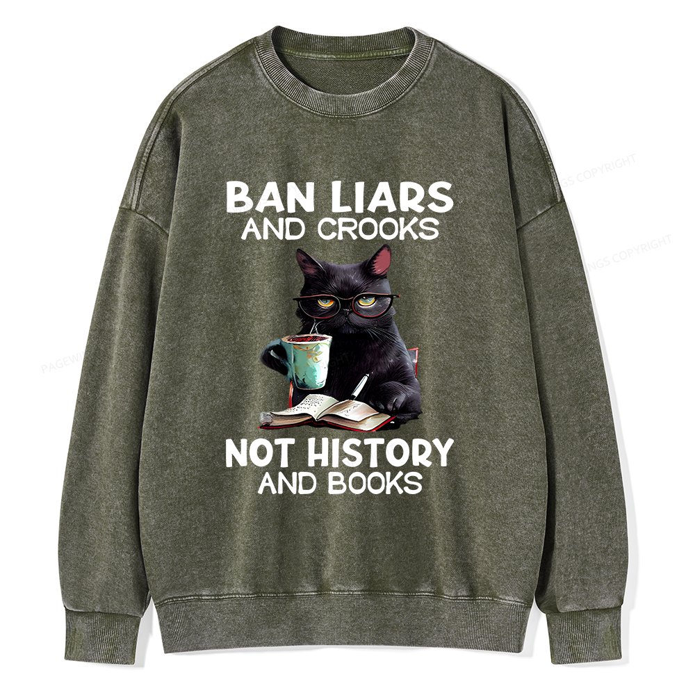 Pagewings Ban Liars And Crooks Not History And Books Unisex Washed Sweatshirt