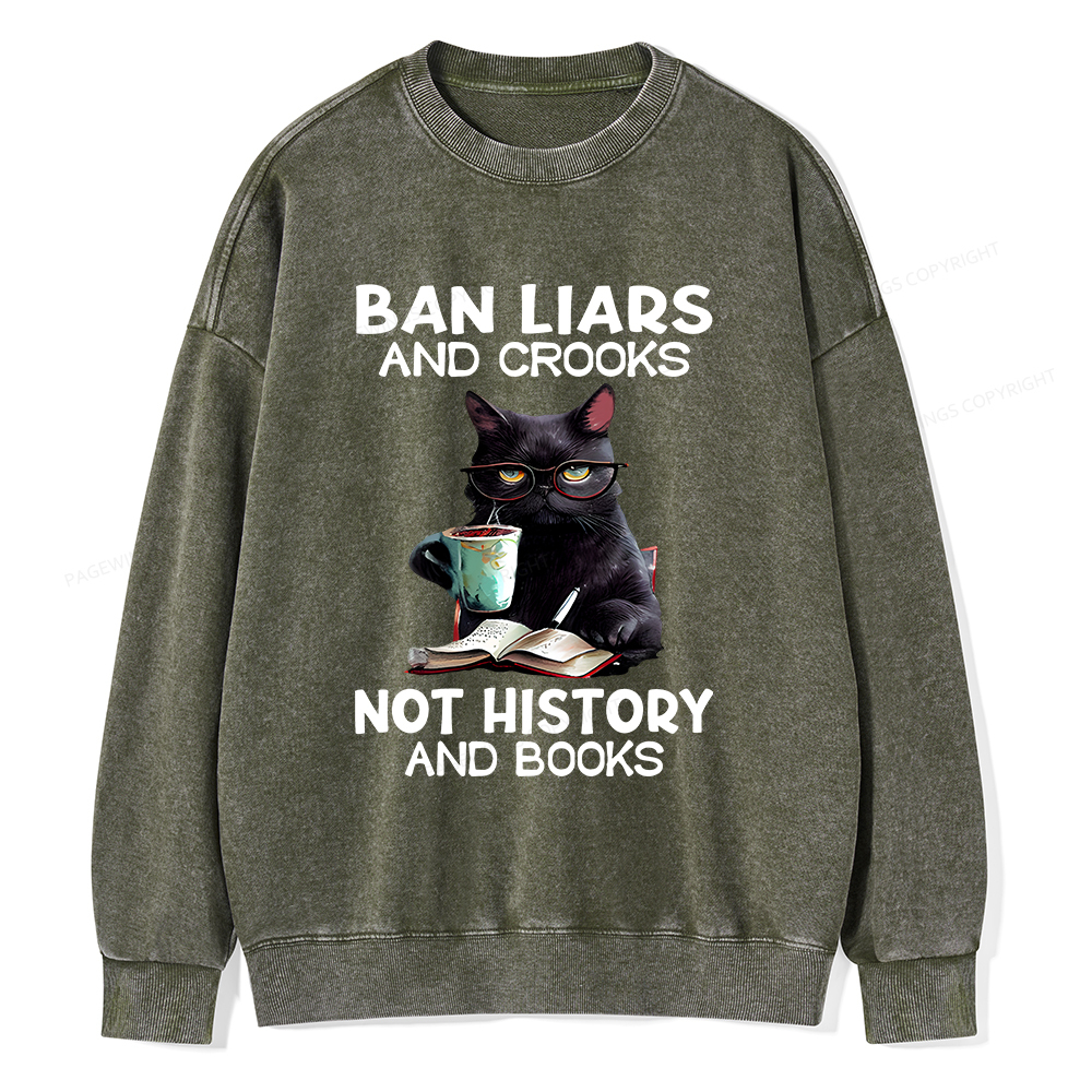 Pagewings Ban Liars And Crooks Not History And Books Unisex Washed Sweatshirt