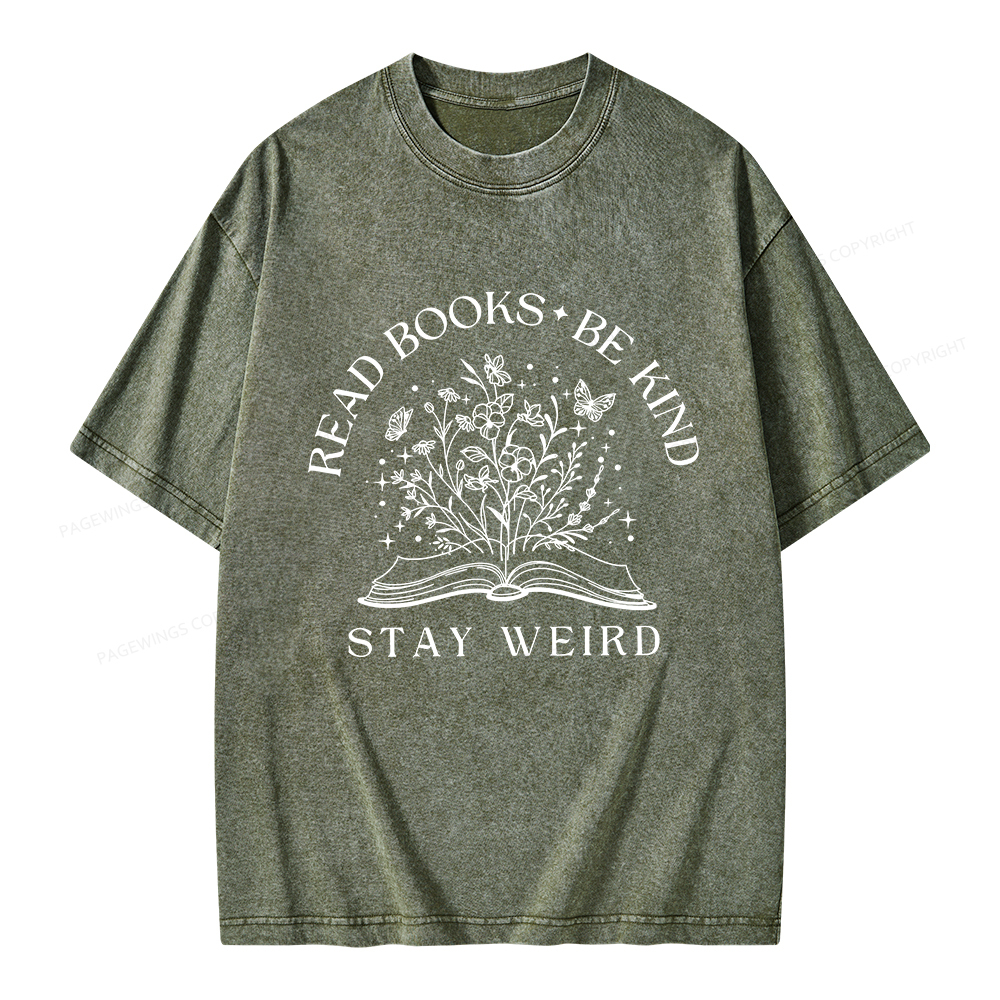 Pagewings Read Books Be Kind Stay Weird Unisex Washed T-shirt