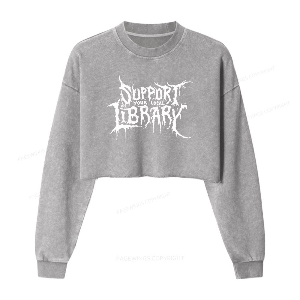Pagewings Support Your Local Library Women Washed Crop Sweatshirt