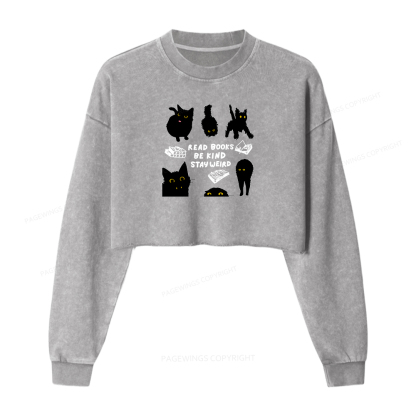Pagewings Read Books Be Kind Stay Weird Women Washed Crop Sweatshirt