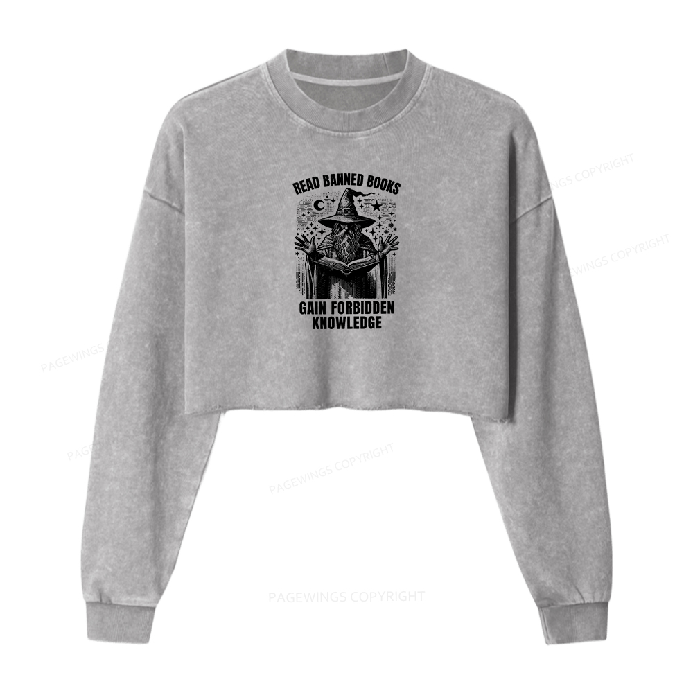 Pagewings Read Banned Books Gain Forbidden Knowledge Women Washed Crop Sweatshirt