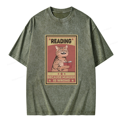 Pagewings Reading Because Murder Is Wrong Unisex Washed T-shirt
